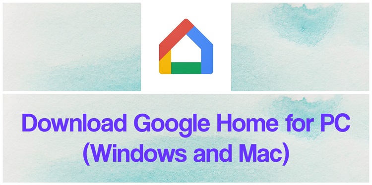 download the google home app for mac